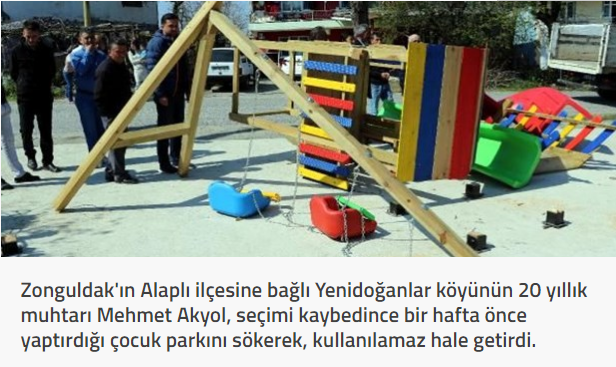 Zonguldak'ta muhtar adayı  seçilemeyince yaptırdığı çocuk parkını söktürdü ?