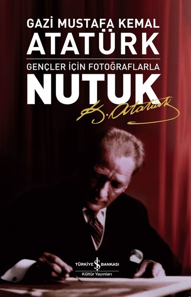 Atatürk'ün yazdığı Nutuk kitabı her gencin okuması gerekir mi ?